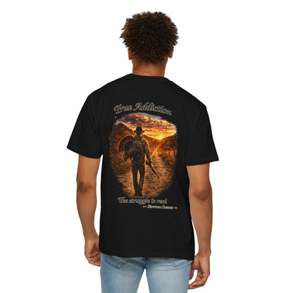 True Addiction - Turkey Hunting T-Shirt