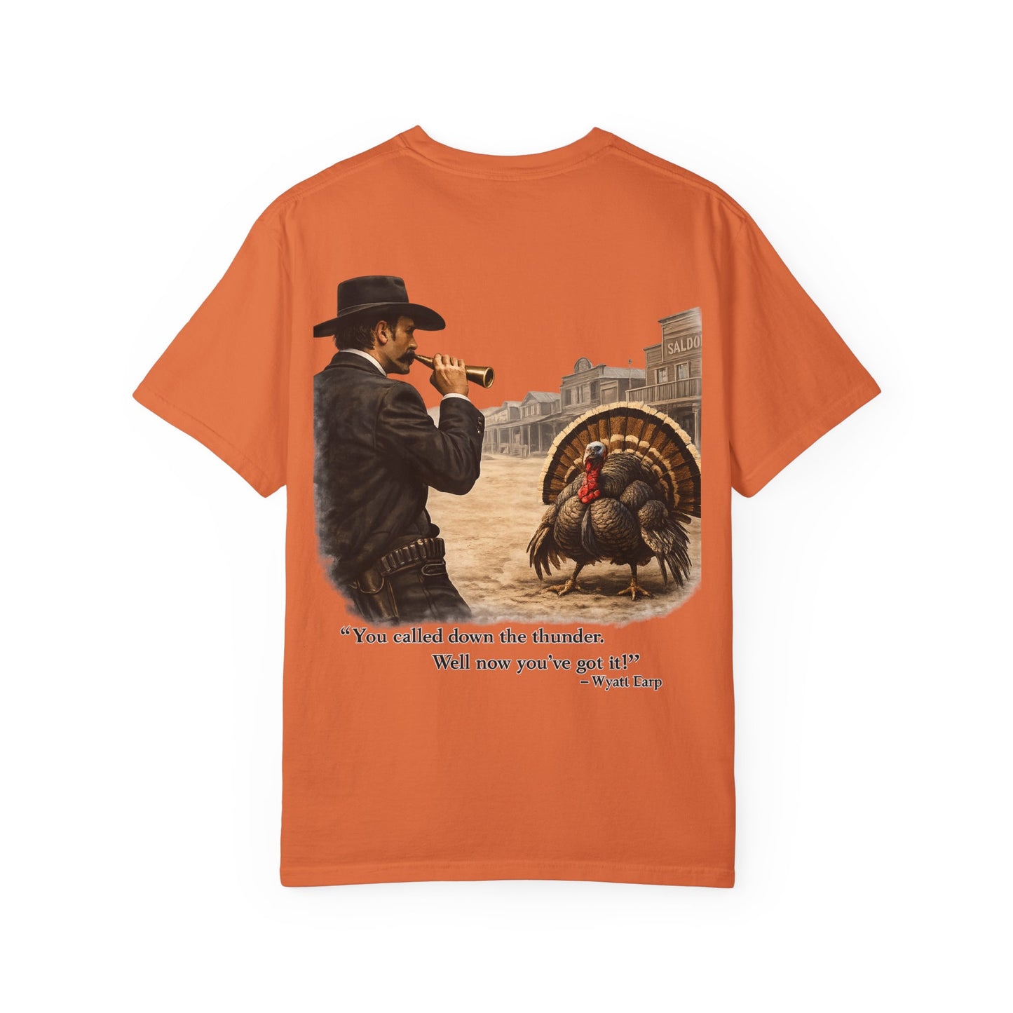 Wyatt Earp - Turkey Hunting T-Shirt