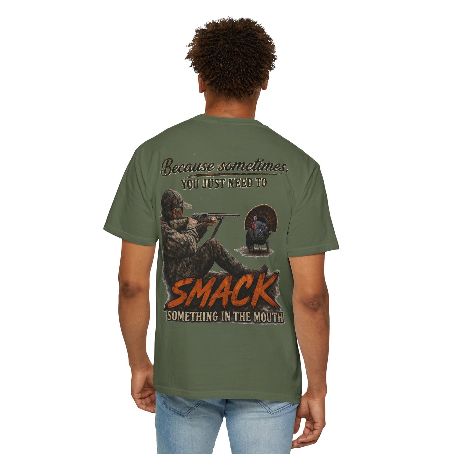 Smack Something In The Mouth - Turkey Hunting T-Shirt