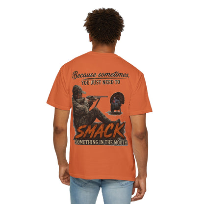 Smack Something In The Mouth - Turkey Hunting T-Shirt