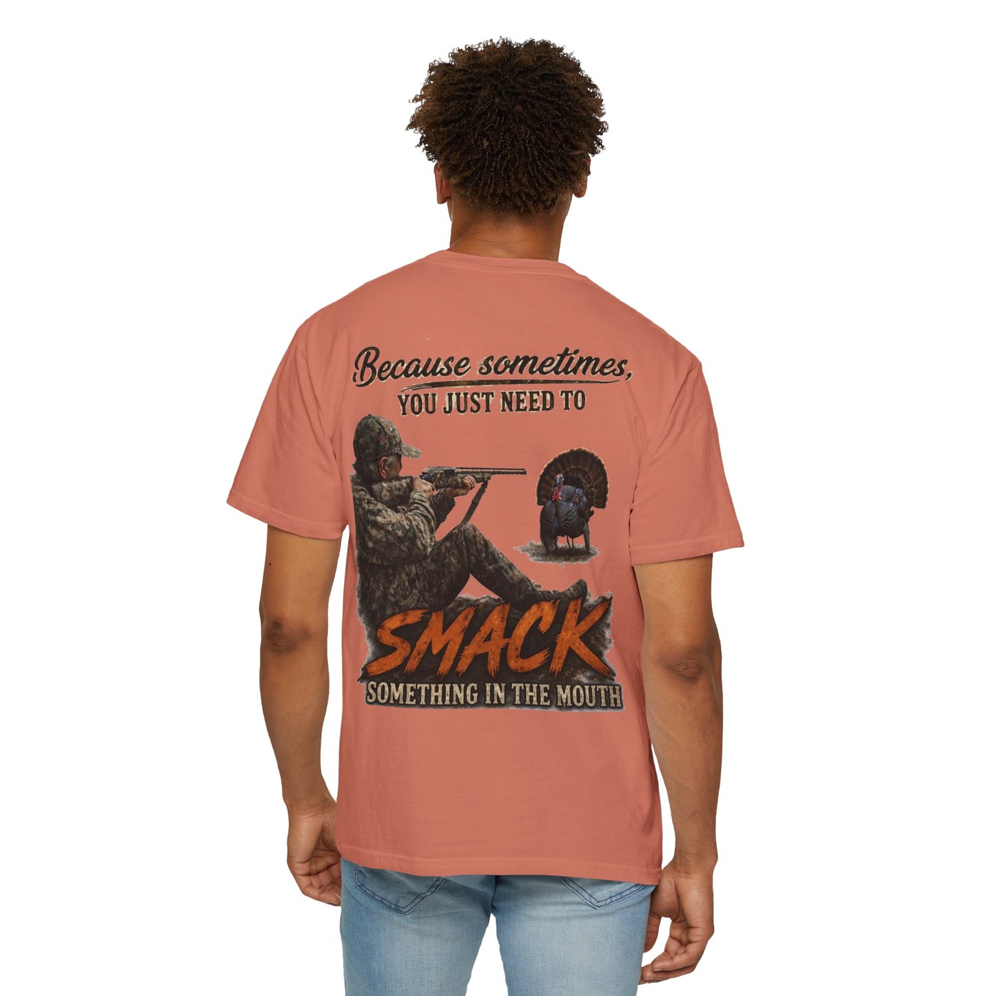 Smack Something In The Mouth - Turkey Hunting T-Shirt