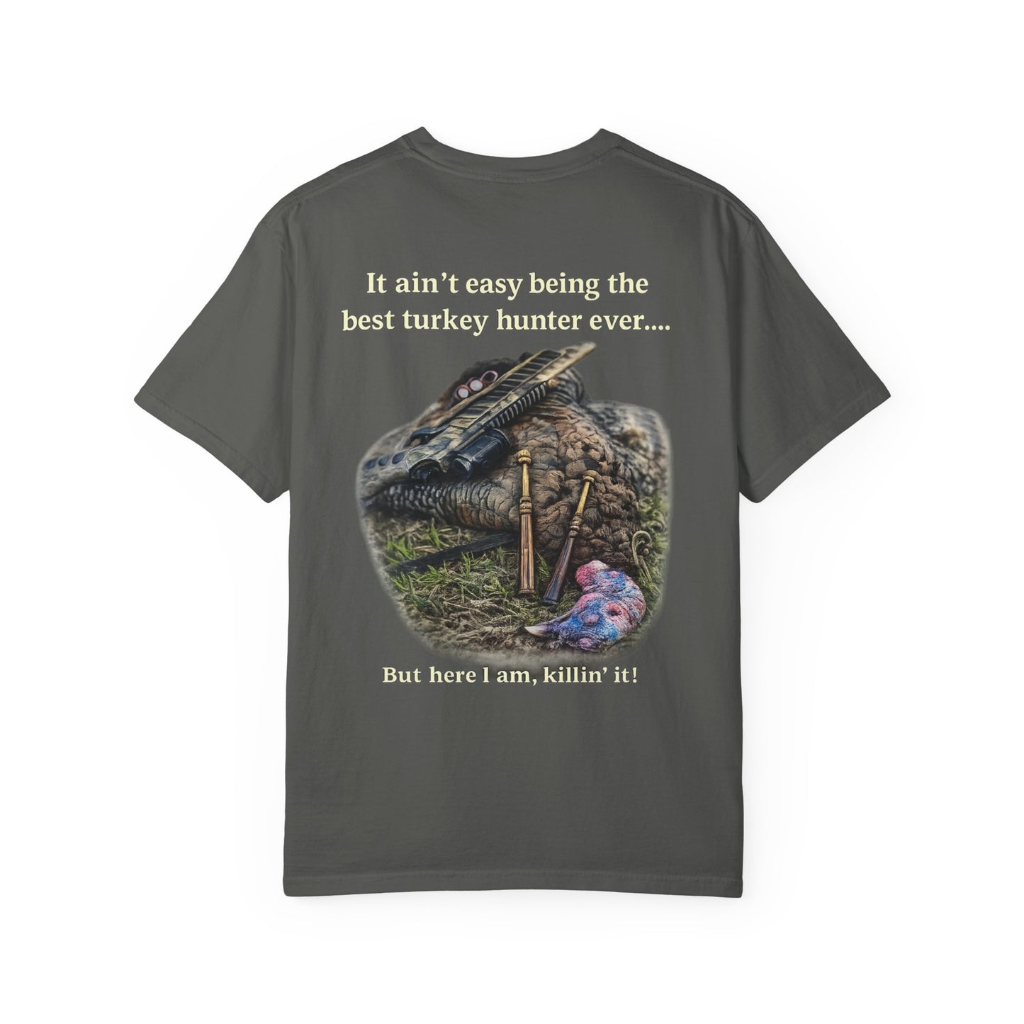 Best Turkey Hunter Ever - Turkey Hunting T-Shirt