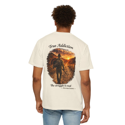 True Addiction - Turkey Hunting T-Shirt