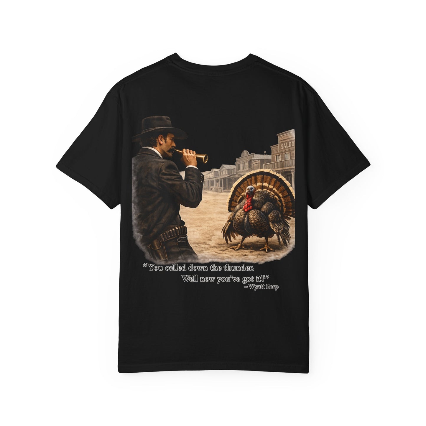 Wyatt Earp - Turkey Hunting T-Shirt