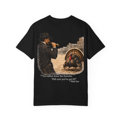 Wyatt Earp - Turkey Hunting T-Shirt