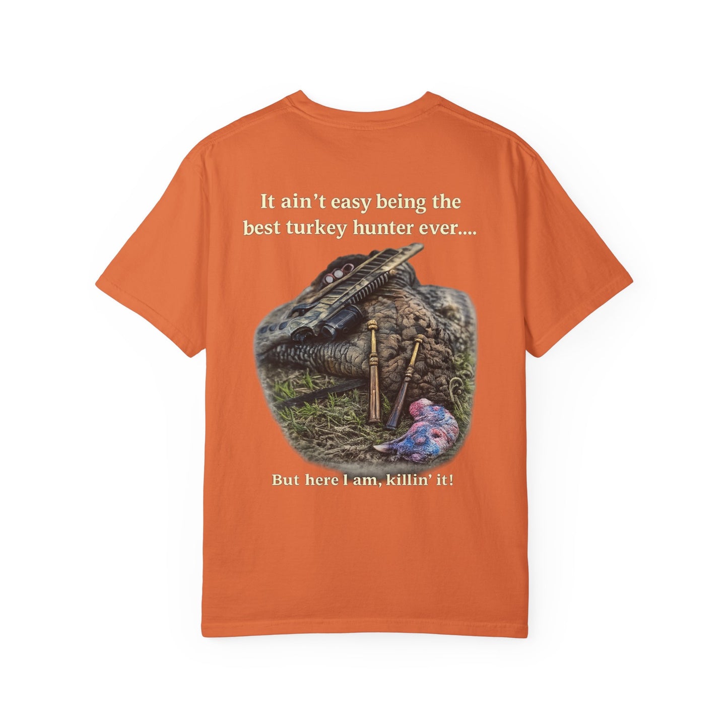 Best Turkey Hunter Ever - Turkey Hunting T-Shirt