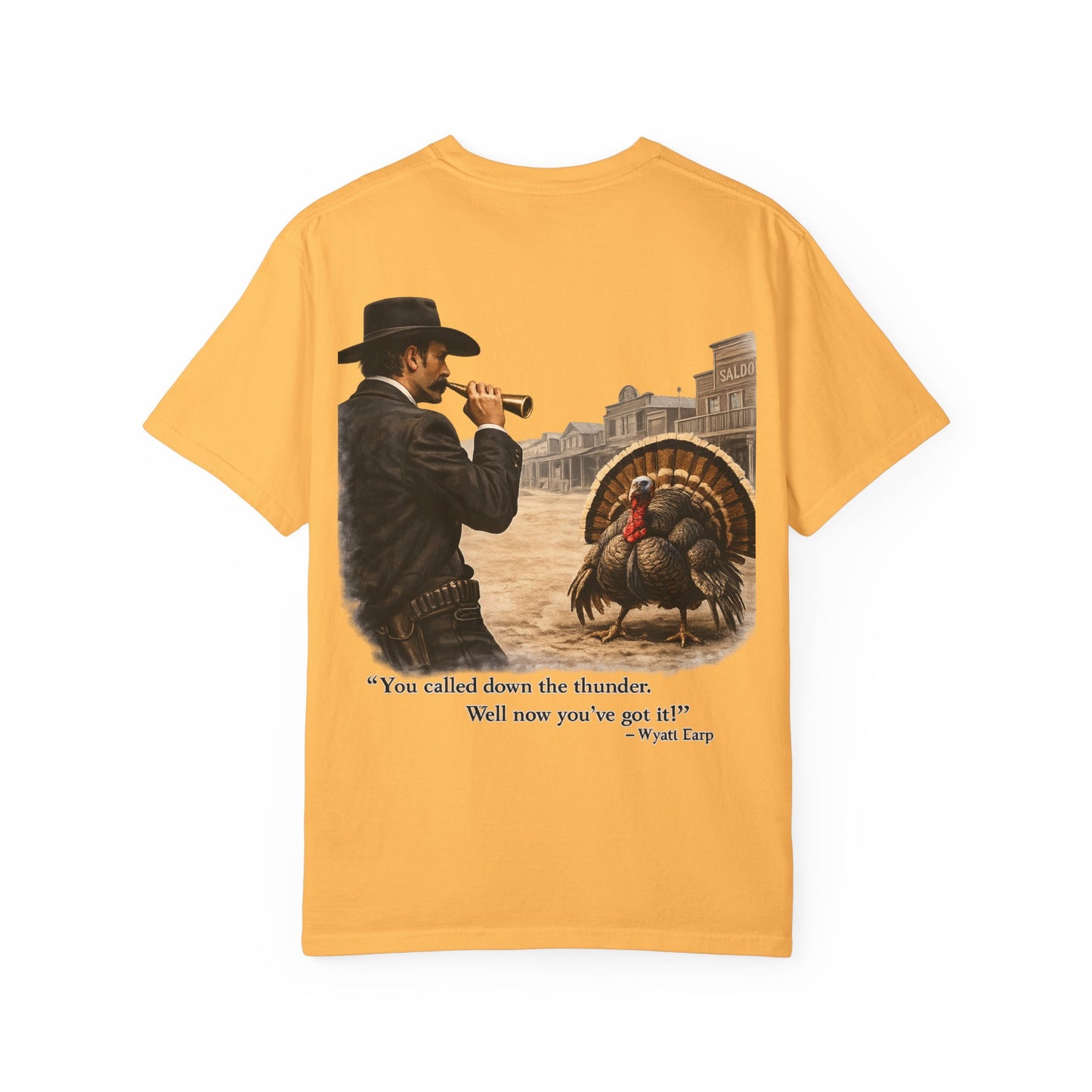 Wyatt Earp - Turkey Hunting T-Shirt