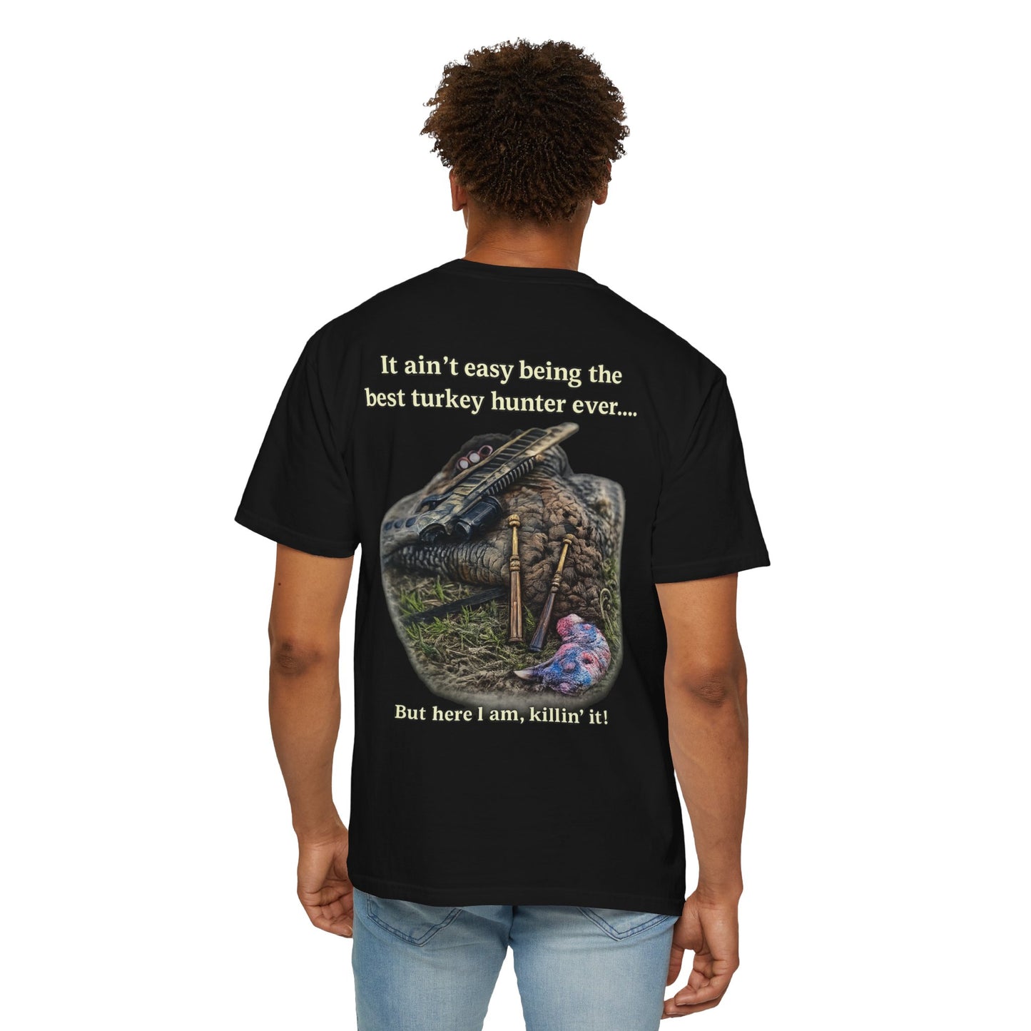 Best Turkey Hunter Ever - Turkey Hunting T-Shirt