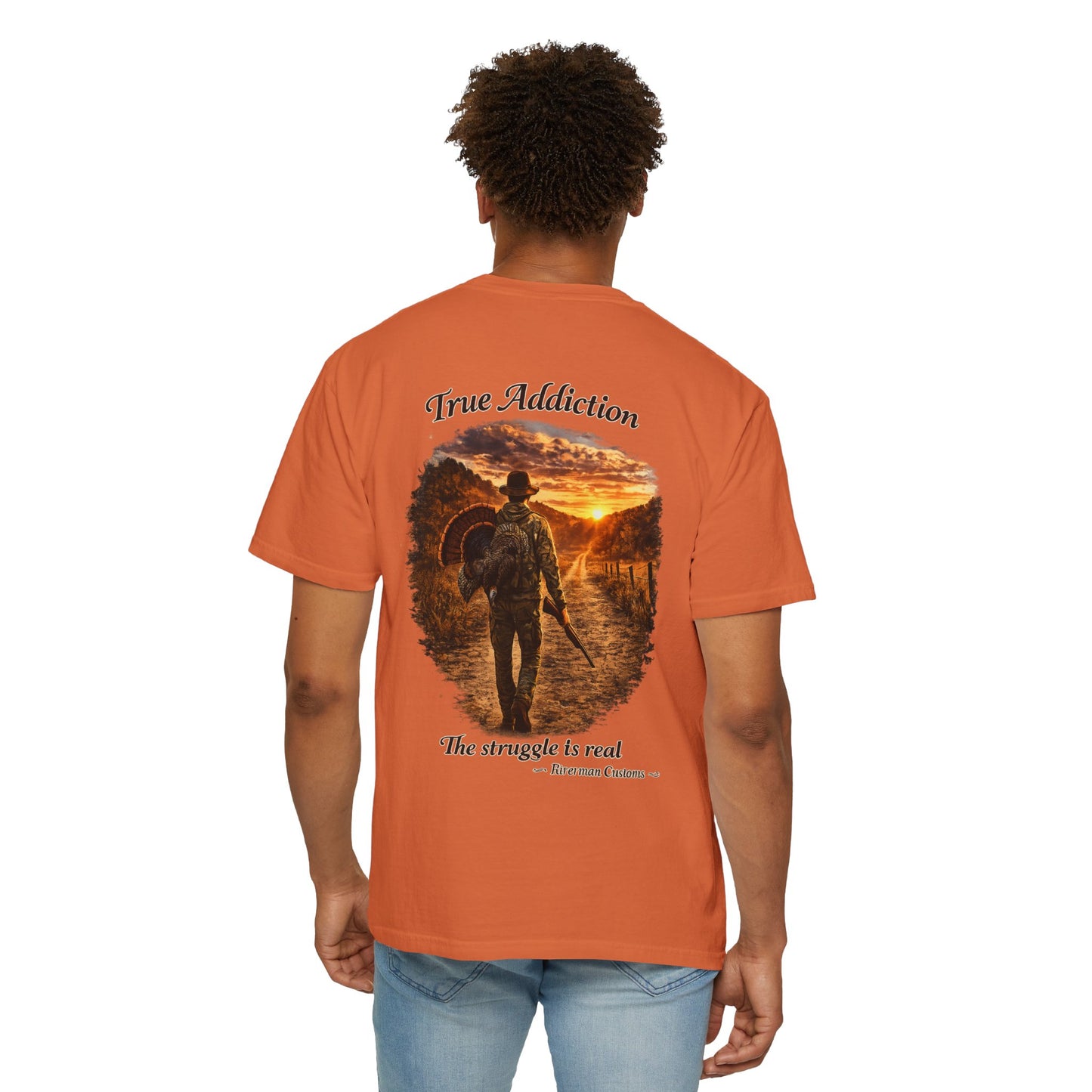 True Addiction - Turkey Hunting T-Shirt
