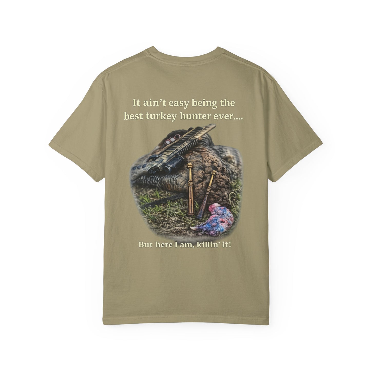 Best Turkey Hunter Ever - Turkey Hunting T-Shirt